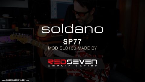 SOLDANO SP77 - Guitar Test - SLO100 Mod by RedSeven Amplification SOLDANO SP77 - Guitar Test - SLO100 Mod by RedSeven Amplification